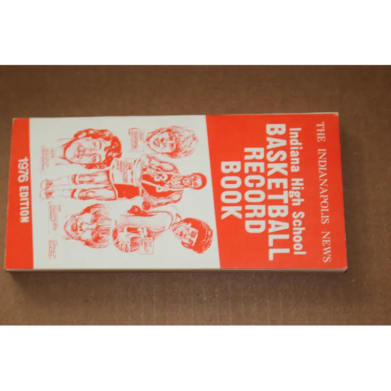 1976 Indianapolis News Indiana High School Record Book
