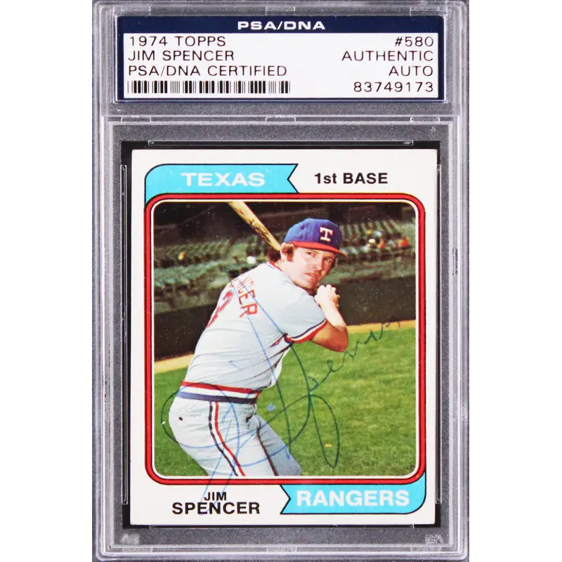 Rangers Jim Spencer Authentic Signed 1974 Topps #580 Card Autographed PSA Slab