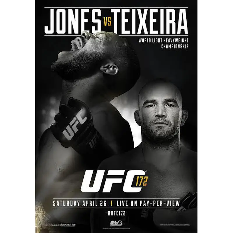 UFC 172 Official Event Poster (Jon Jones vs Glover Teixeira) - Baltimore 4/26/2014