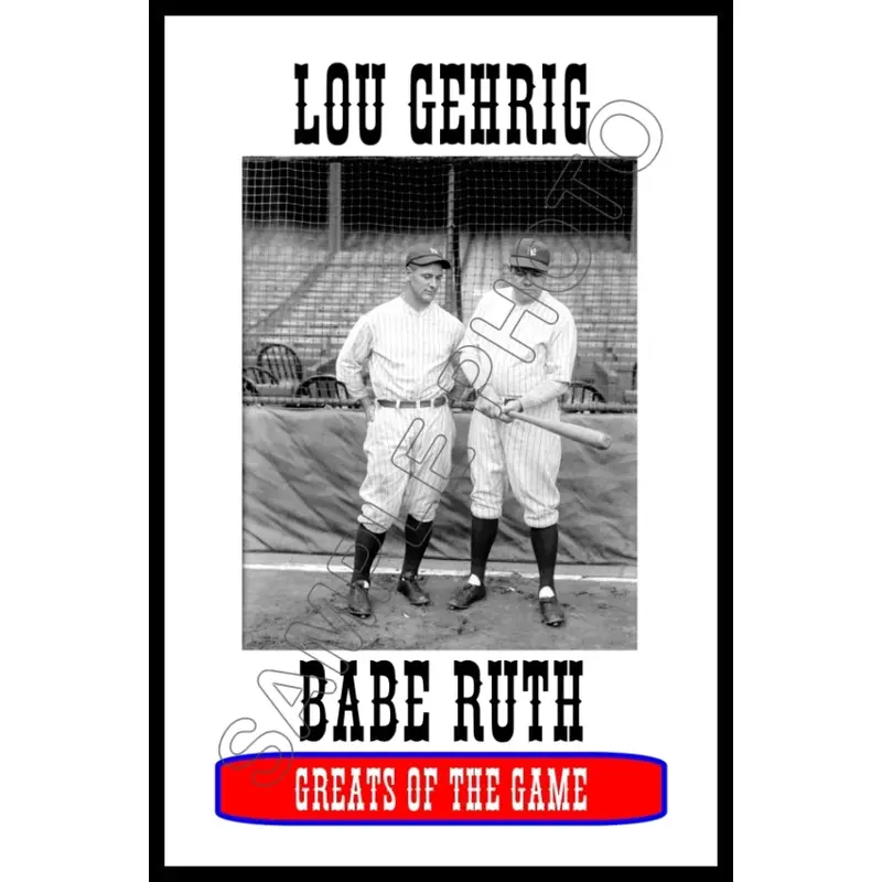 Babe Ruth Lou Gehrig Poster 11X17 - New York Yankees - 1787