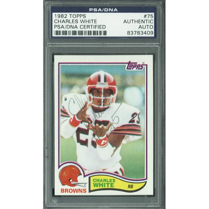 Browns Charles White Authentic Signed Card 1982 Topps #75 PSA/DNA Slabbed