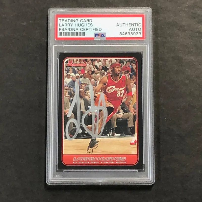 2006 Bowman Topps #40 Larry Hughes Signed Card AUTO PSA Slabbed Cavaliers