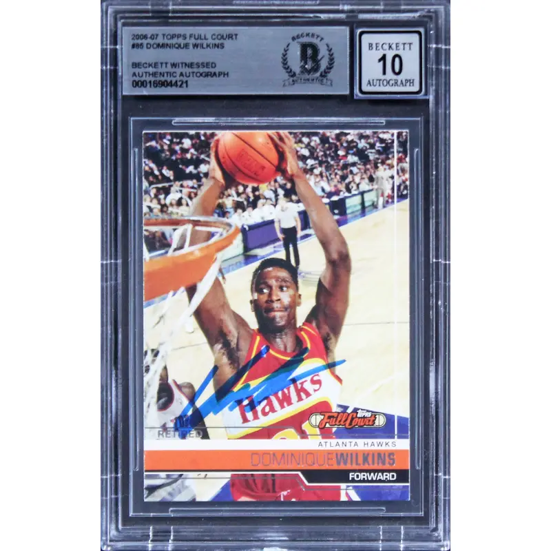 Hawks Dominique Wilkins Signed 2006 Topps Full Court #85 Card Auto 10! BAS Slab