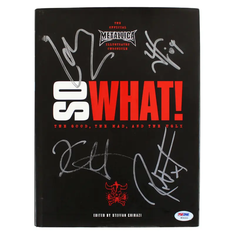Metallica (4) Hetfield, Ulrich, Hammett & Trujillo Signed So What! Book PSA/DNA