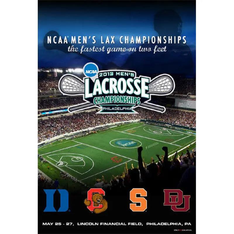 NCAA Lacrosse Championships 2013 Official Event Poster - ProGraphs Inc.