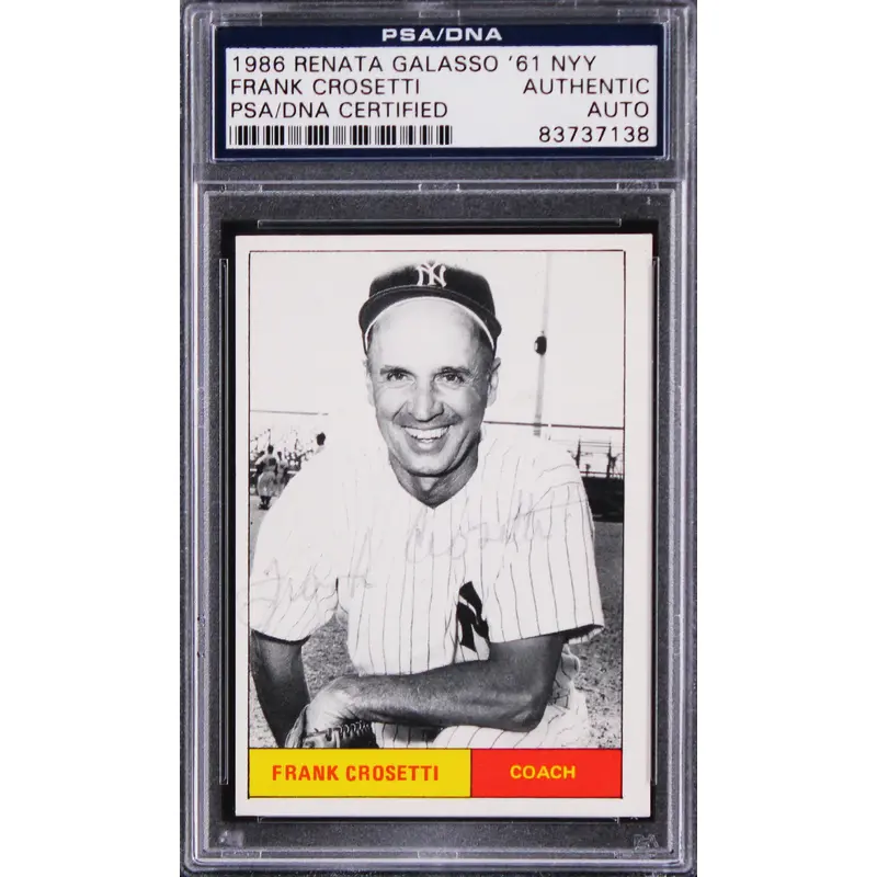 Yankees Frank Crosetti Signed 1986 Renata Galasso '61 NYY Card PSA/DNA Slabbed