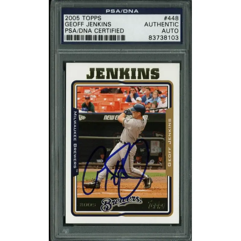 Brewers Geoff Jenkins Authentic Signed Card 2005 Topps #448 PSA/DNA Slabbed