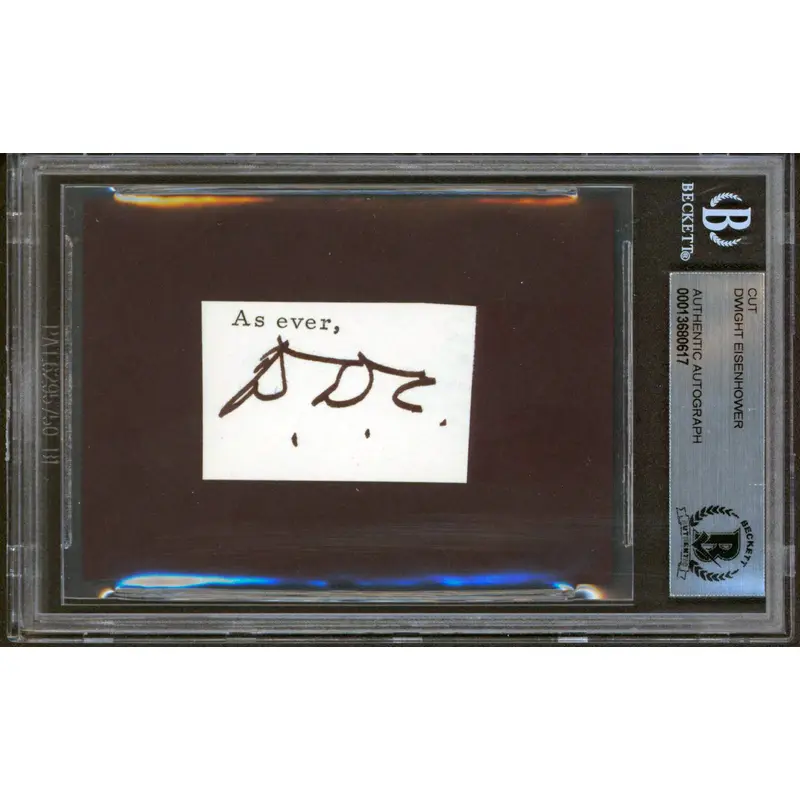 Dwight D. Eisenhower Authentic Signed 1.15x1.75 Cut Signature BAS Slabbed