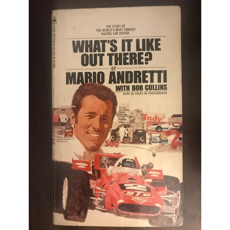 What's It Like Out There? by Mario Andretti Paperback Book