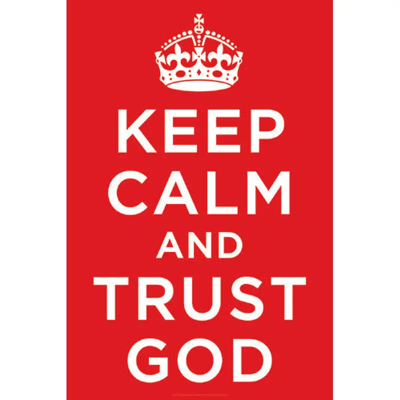 Keep Calm and Trust God Poster - Slingshot Publishing