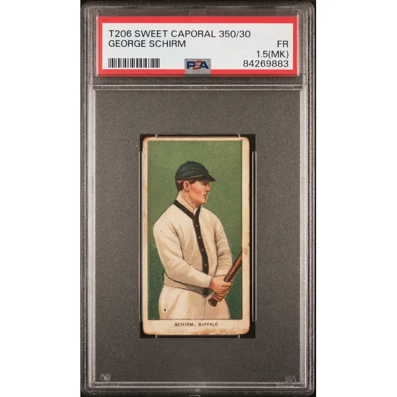George Schirm 1909-11 T206 Sweet Caporal 350/30 PSA 1.5 Fair MK