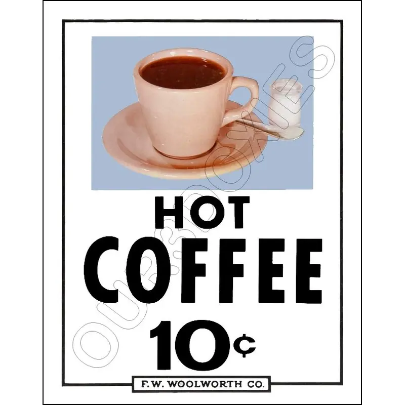 FW Woolworth Diner Store Counter Standup Sign - Hot Coffee - 2386